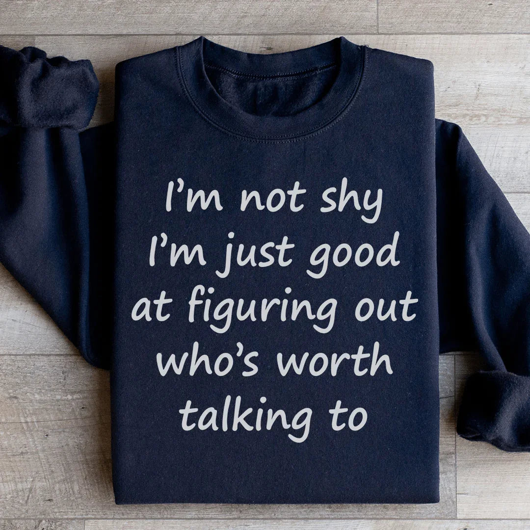 I'm Not Shy Sweatshirt Black / S Peachy Sunday T-Shirt