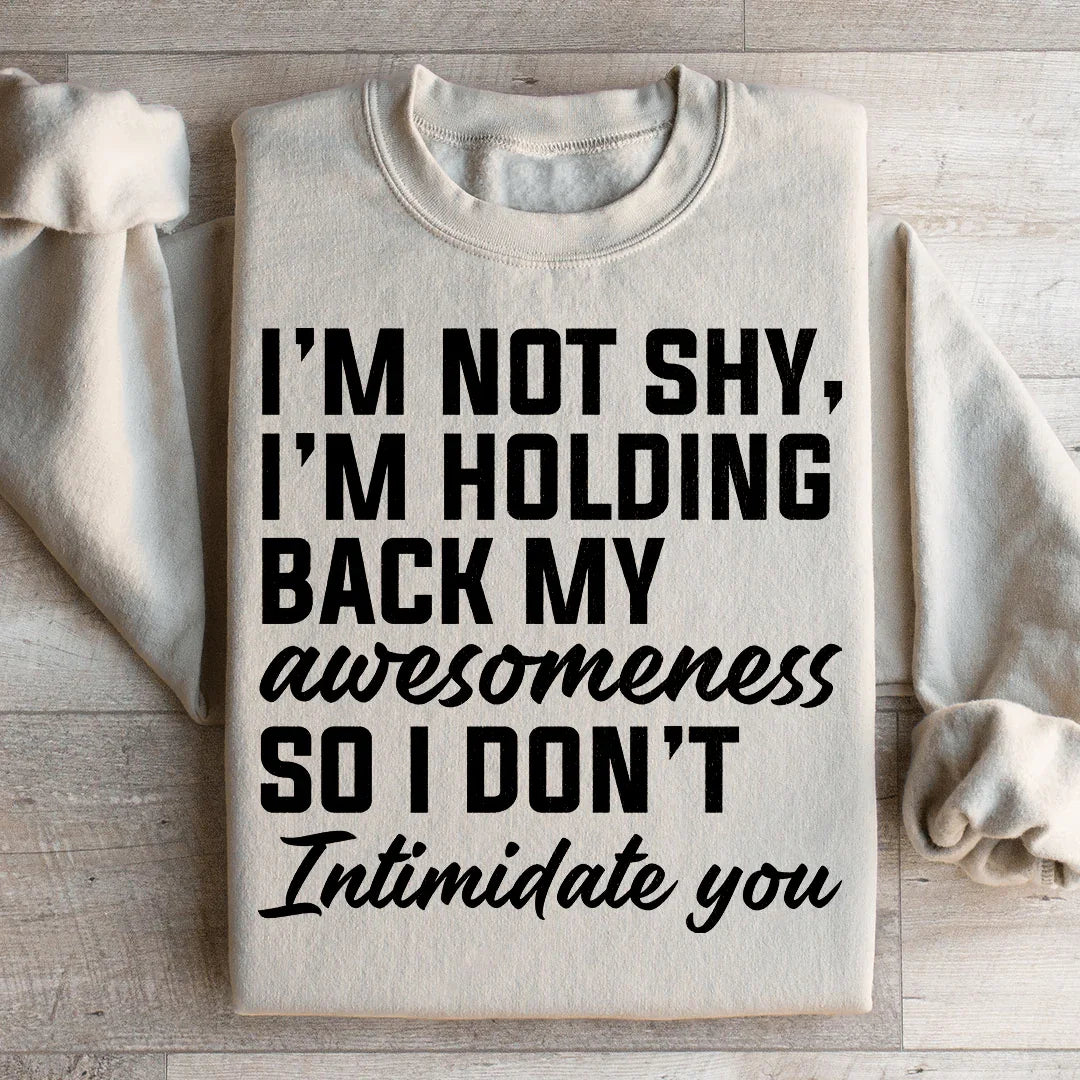 I'm Not Shy Sweatshirt Sand / S Peachy Sunday T-Shirt