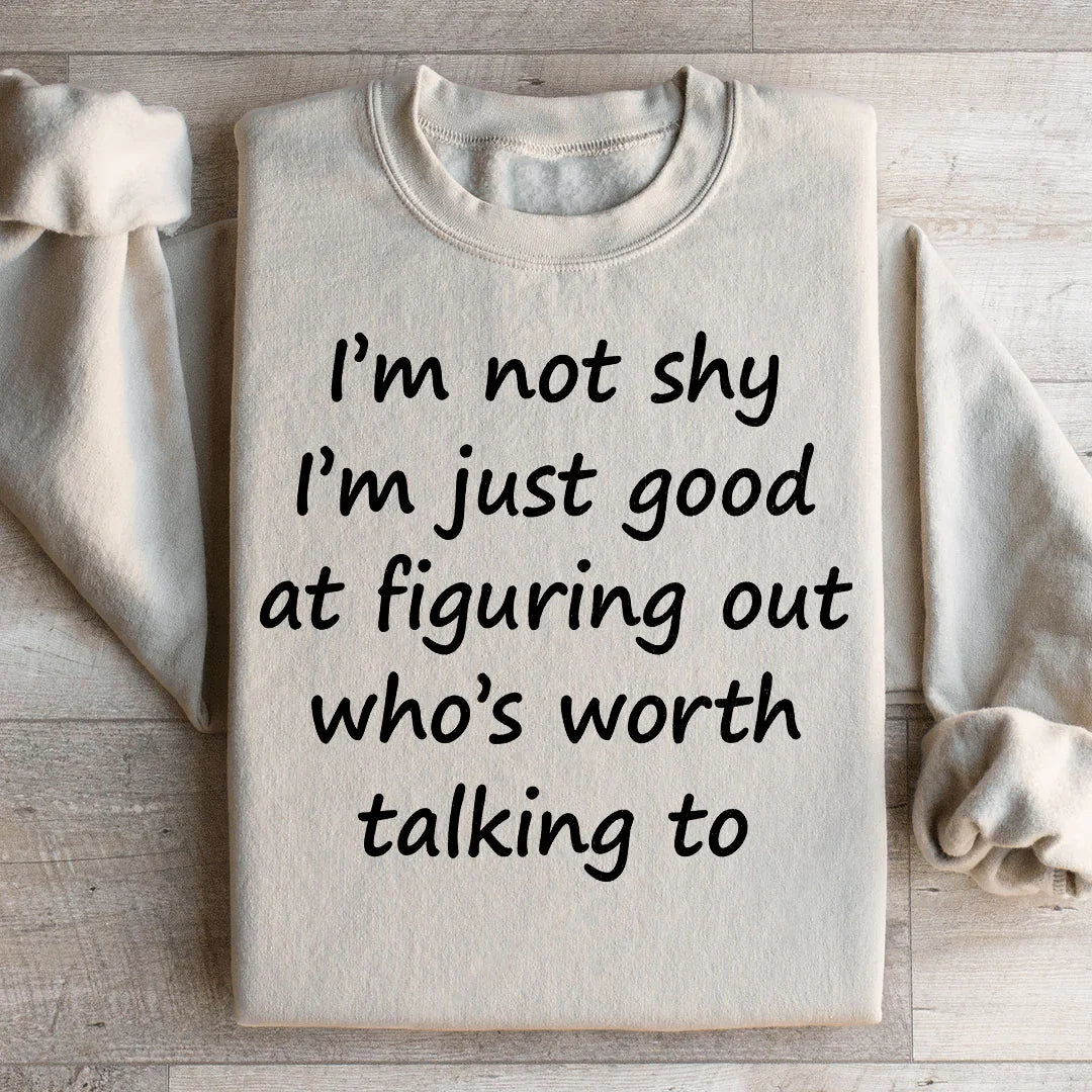 I'm Not Shy Sweatshirt Sand / S Peachy Sunday T-Shirt