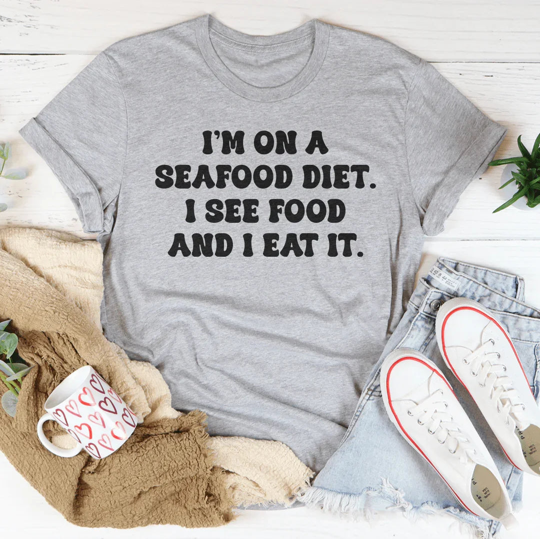 I’m On A Seafood Diet I See Food And I Eat It Tee Athletic Heather / S Peachy Sunday T-Shirt