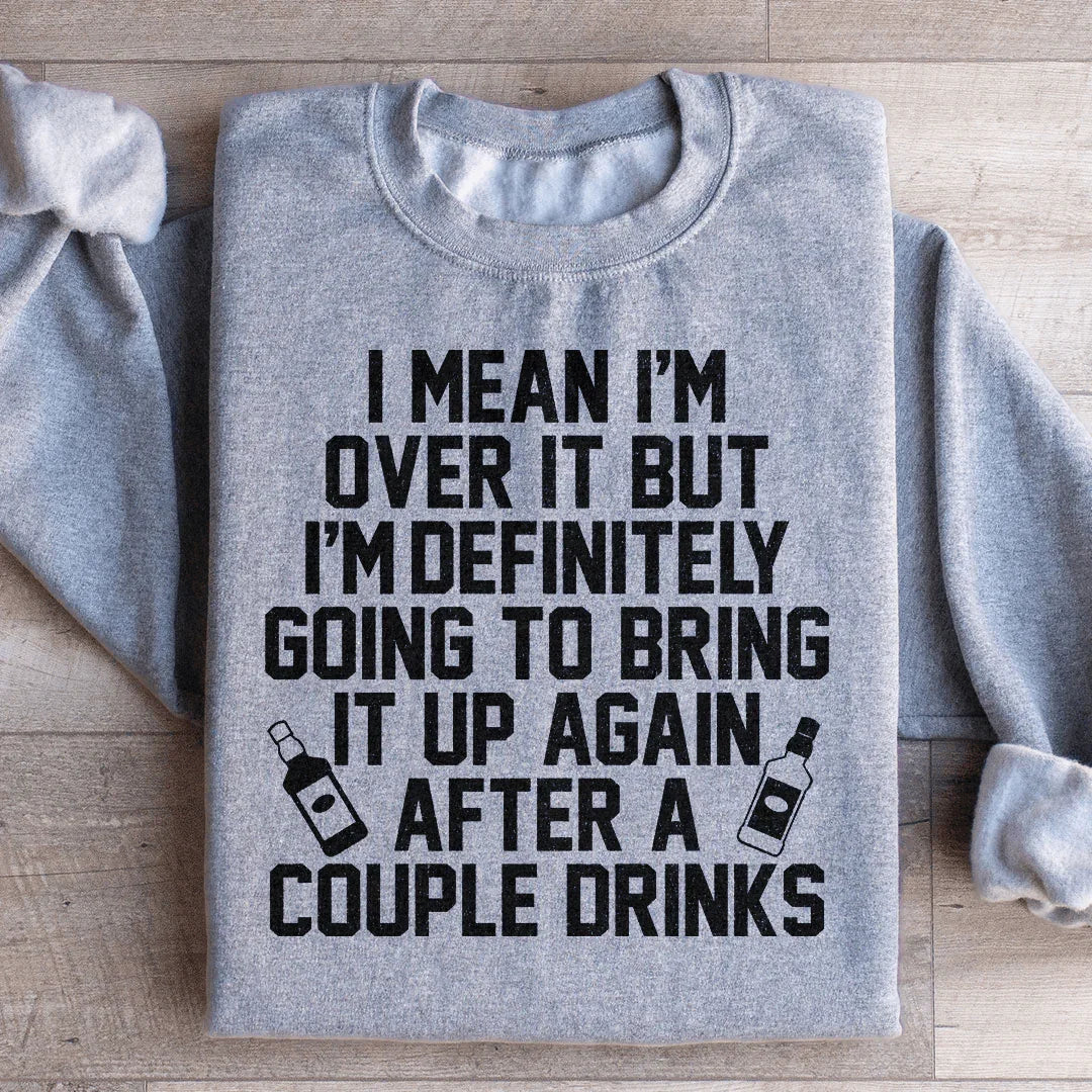 I'm Over It Sweatshirt Sport Grey / S Peachy Sunday T-Shirt