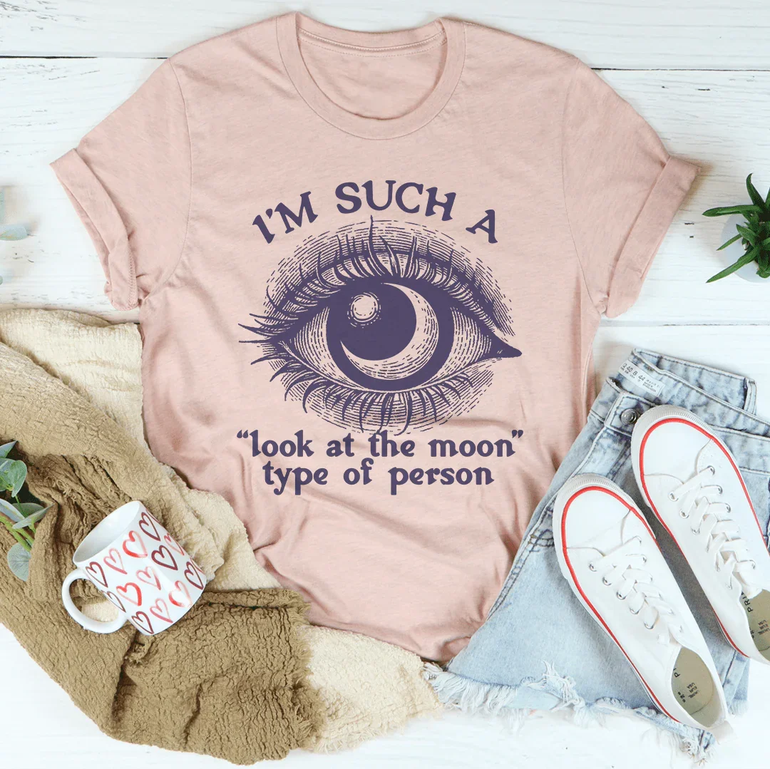 I’m Such A Look At The Moon Type Of Person Tee Heather Prism Peach / S Peachy Sunday T-Shirt