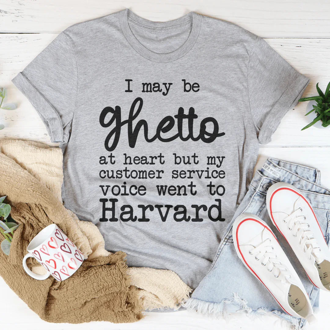 I May Be Ghetto At Heart But My Customer Service Voice Went To Harvard Tee Athletic Heather / S Peachy Sunday T-Shirt