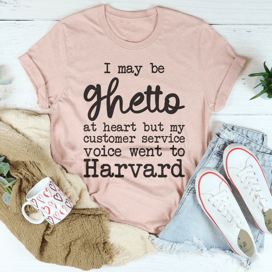 I May Be Ghetto At Heart But My Customer Service Voice Went To Harvard Tee Heather Prism Peach / S Peachy Sunday T-Shirt