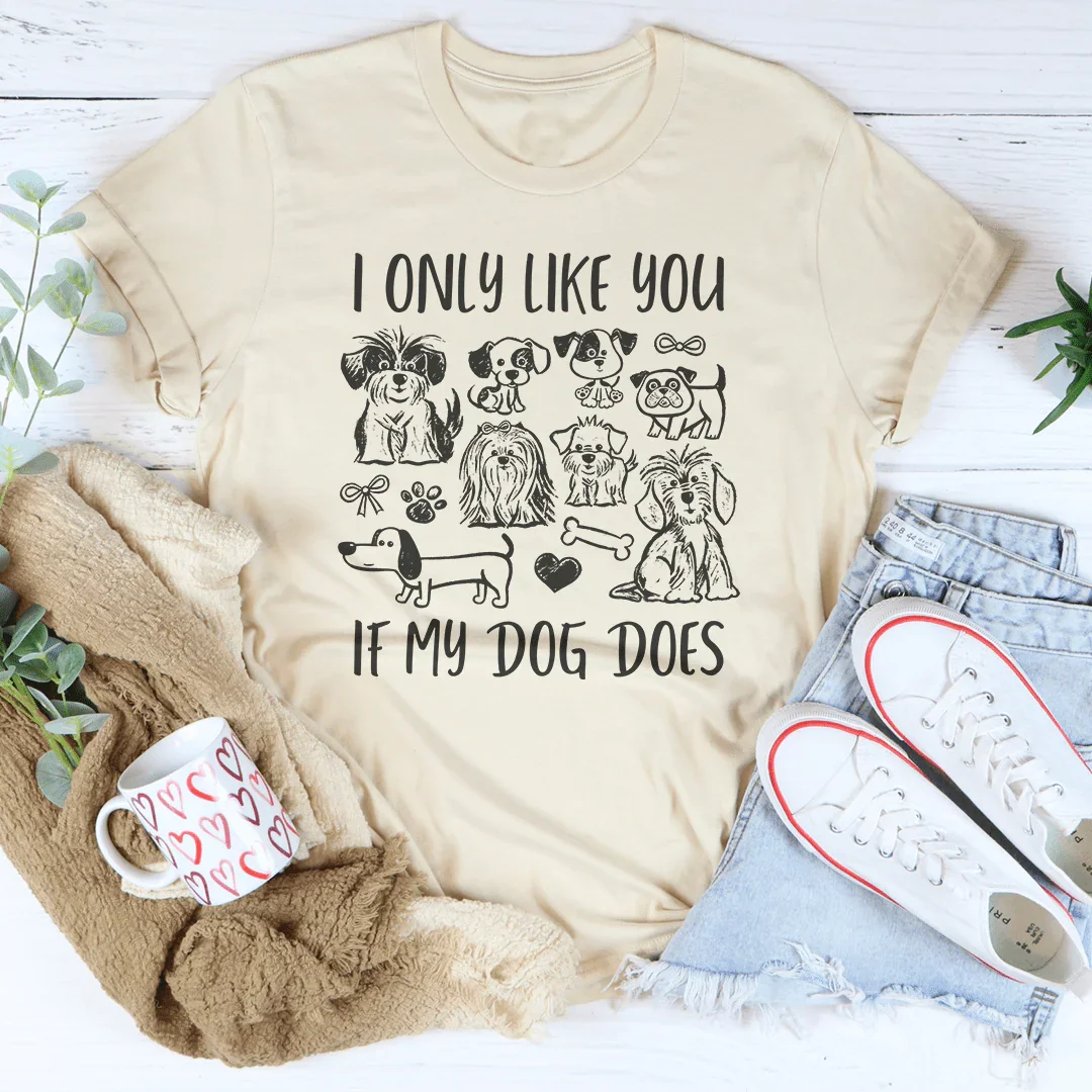 I Only Like You If My Dog Does Tee Soft Cream / S Peachy Sunday T-Shirt