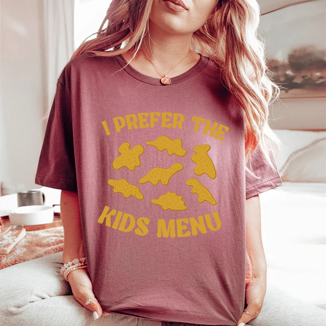 I Prefer The Kids Menu Tee Peachy Sunday T-Shirt