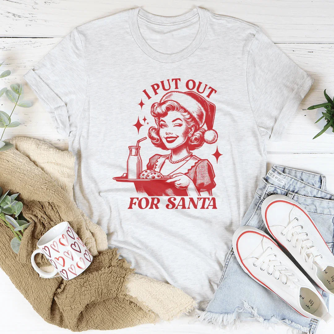 I Put Out For Santa Tee Ash / S Peachy Sunday T-Shirt