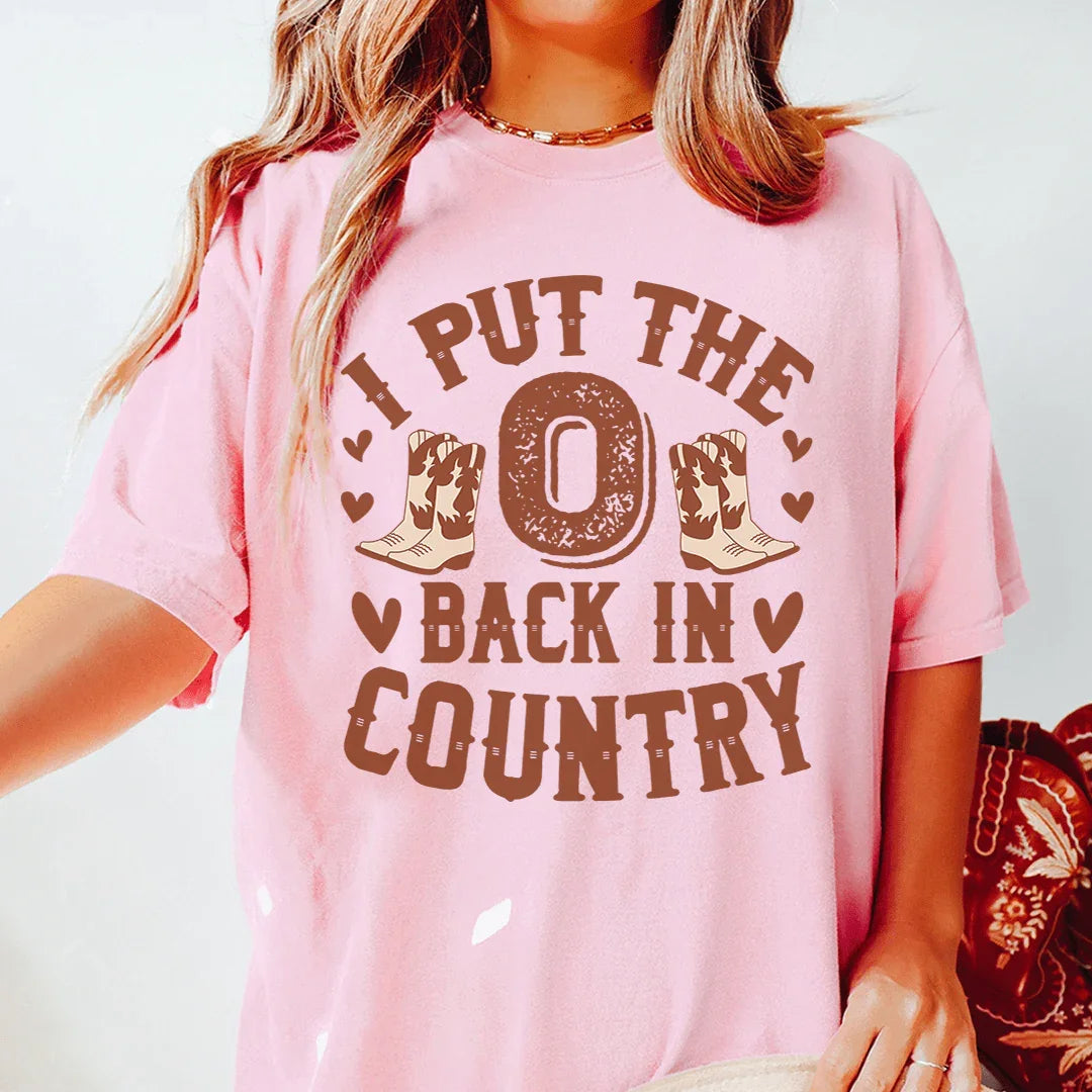 I Put The O Back In Country Tee Pink / S Peachy Sunday T-Shirt