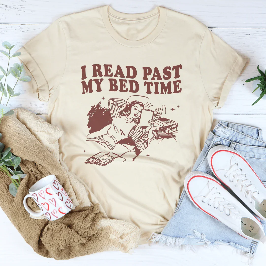 I Read Past My Bed Time Tee Soft Cream / S Peachy Sunday T-Shirt