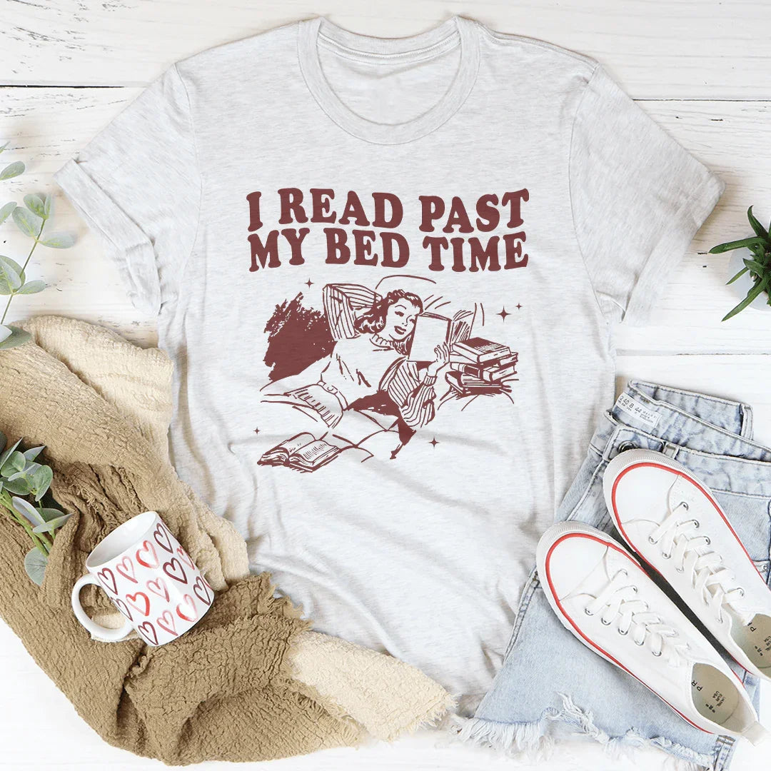 I Read Past My Bed Time Tee White / S Peachy Sunday T-Shirt