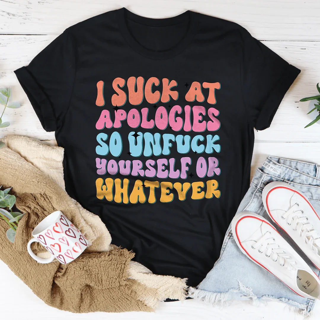 I Suck At Apologies Tee Black Heather / S Peachy Sunday T-Shirt