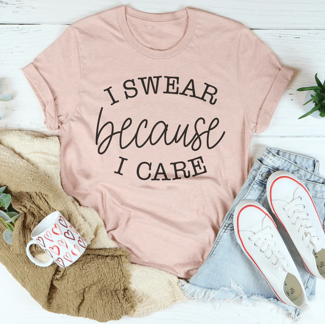 I Swear Because I Care Tee Heather Prism Peach / S Peachy Sunday T-Shirt
