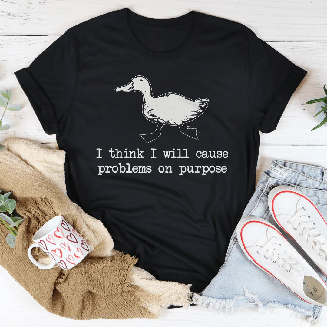 I Think I Will Cause Problems On Purpose Tee Black Heather / S Peachy Sunday T-Shirt