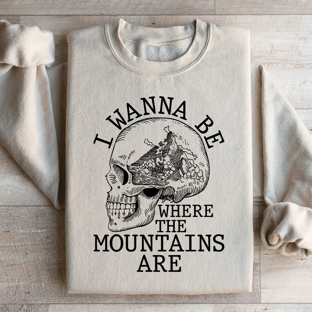I Wanna Be Where The Mountains Are Sweatshirt Sand / S Peachy Sunday T-Shirt
