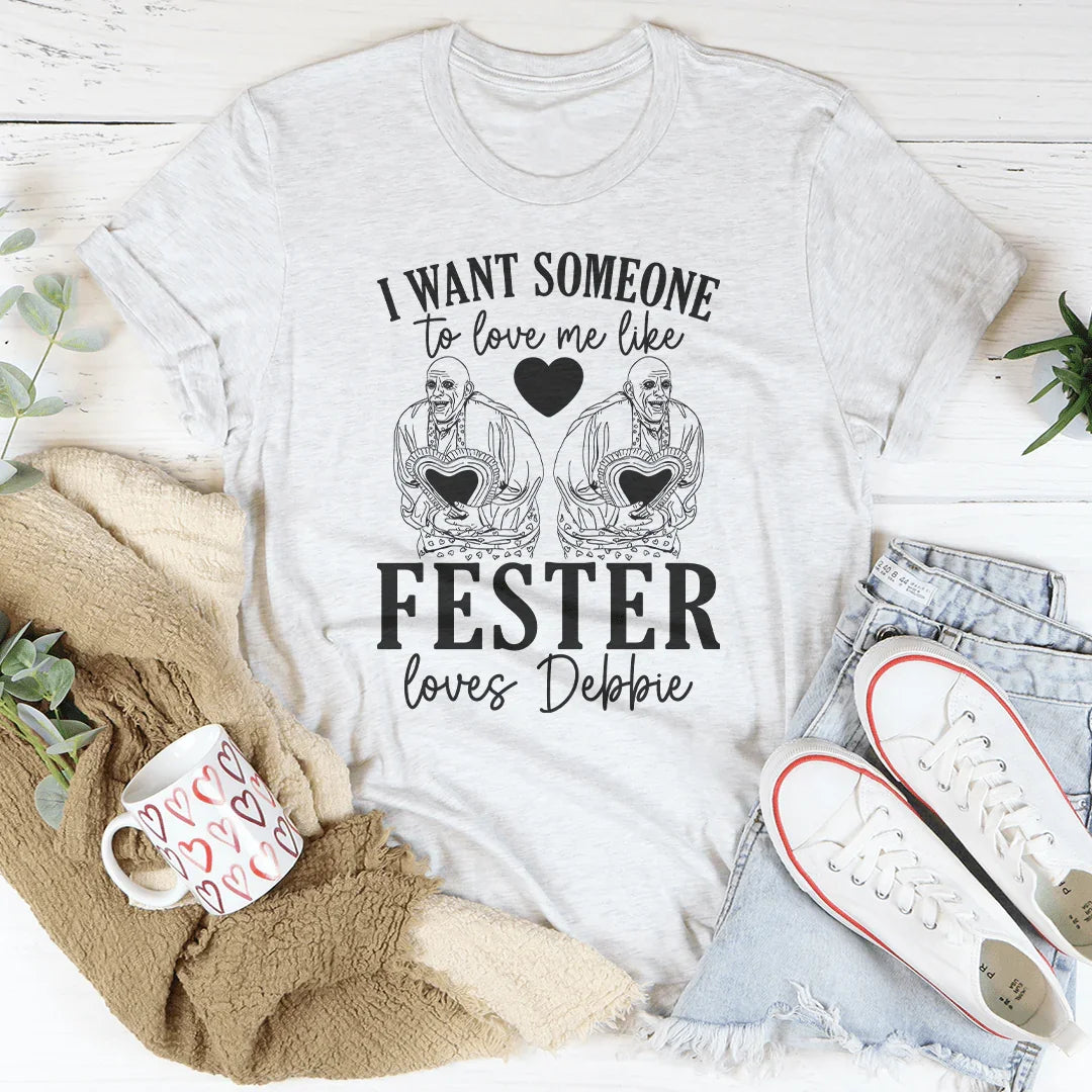 I Want Someone To Love Me Tee Ash / S Printify T-Shirt T-Shirt