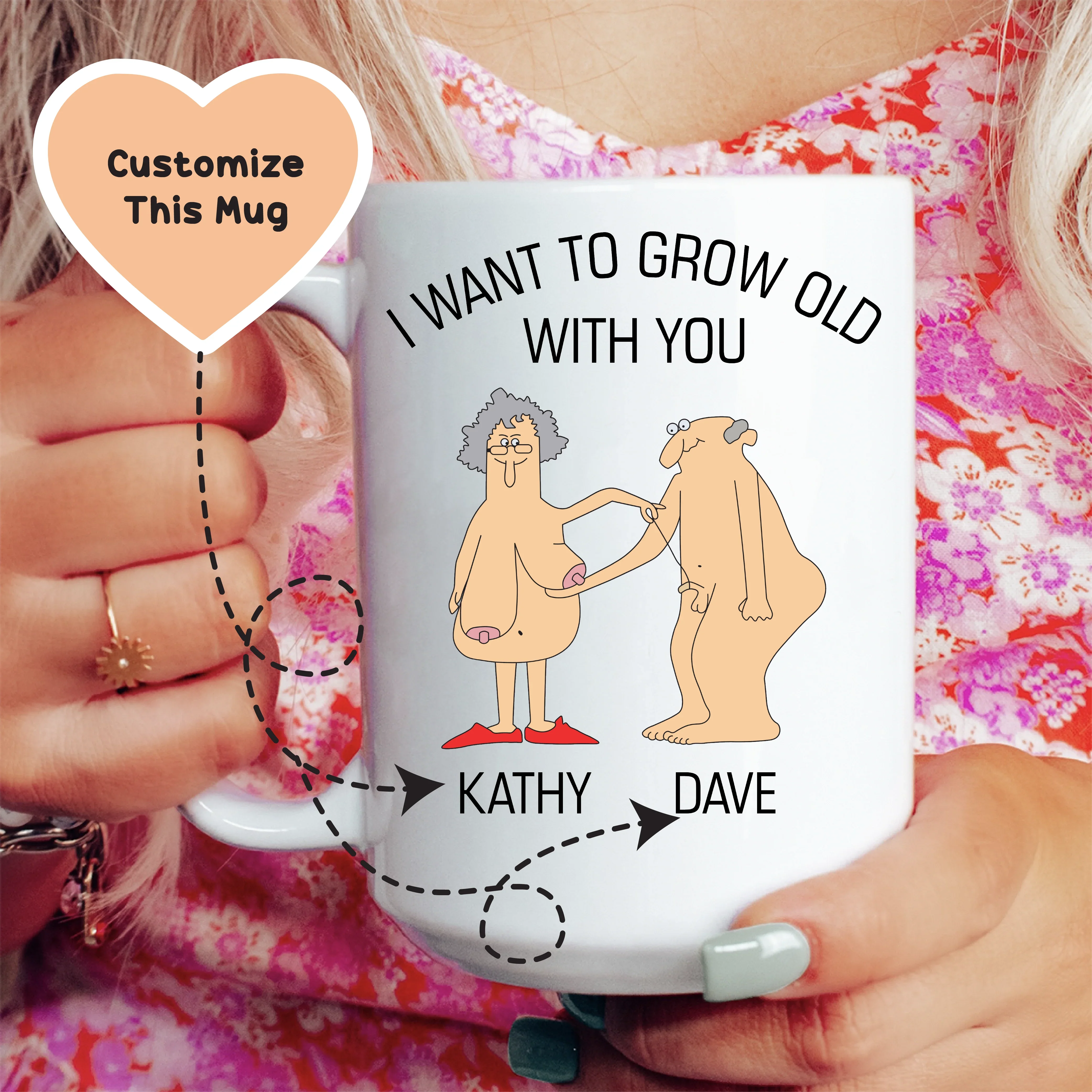 I Want to Grow Old With You Custom Mug White / 15 oz printful T-Shirt