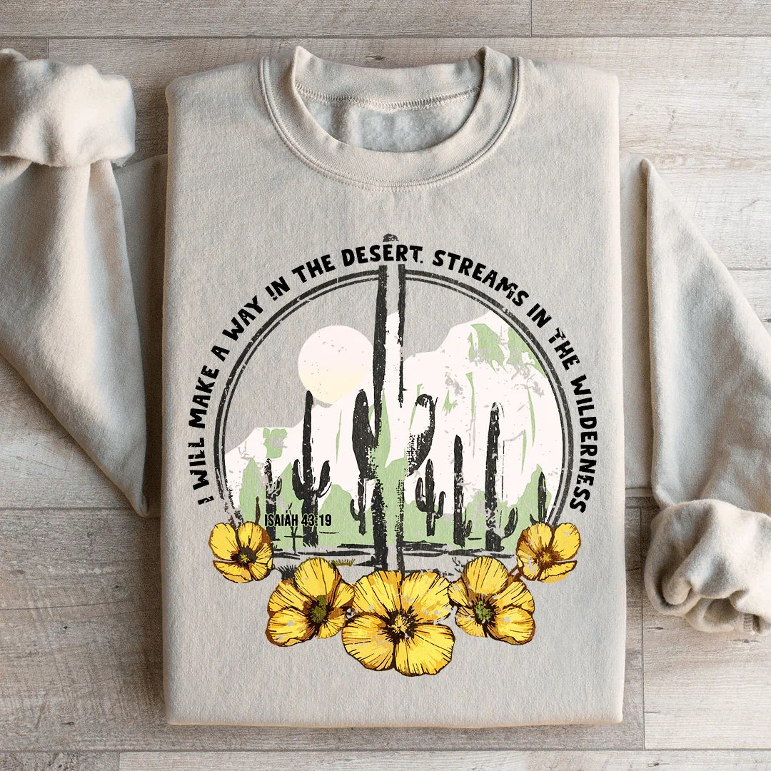 I Will Make A Way In The Desert Sweatshirt Sand / S Peachy Sunday T-Shirt