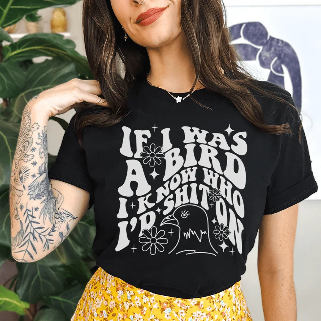 If I Was A Bird I Know Who'd Sh-t On Tee Black Heather / S Peachy Sunday T-Shirt