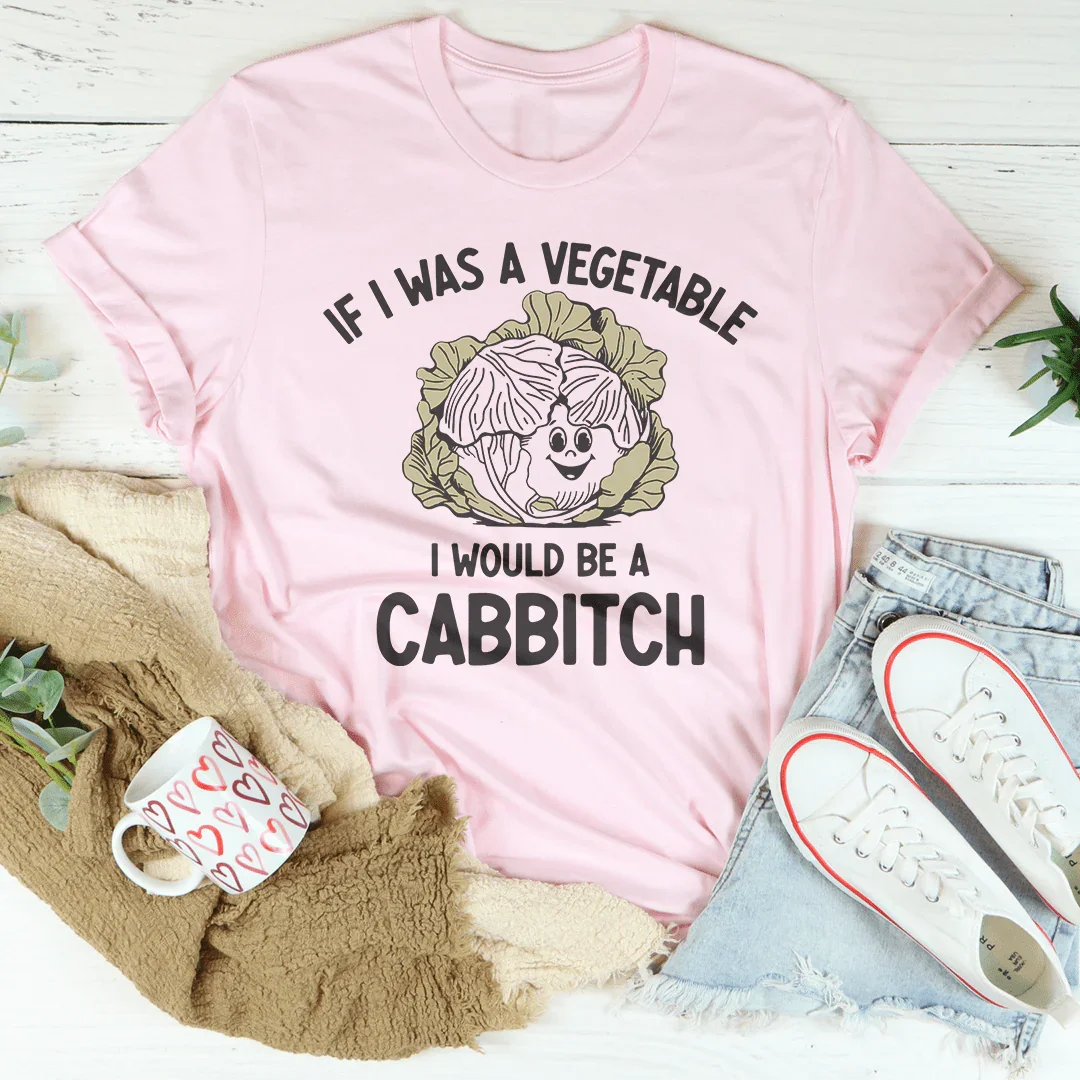 If I Was A Vegetable I Would Be A Cabbitch Tee Pink / S Peachy Sunday T-Shirt