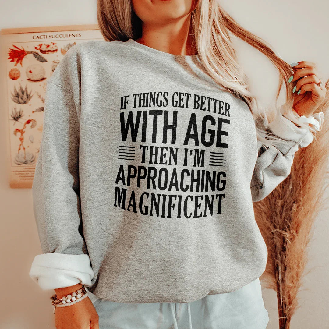 If Things Get Better Sweatshirt Sport Grey / S Peachy Sunday T-Shirt