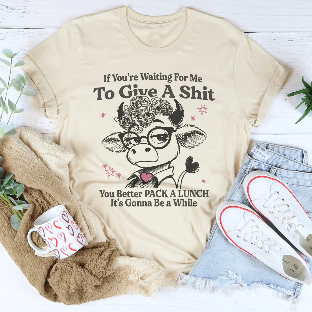 If You’re Waiting For Me To Give A S-it Tee Soft Cream / S Peachy Sunday T-Shirt