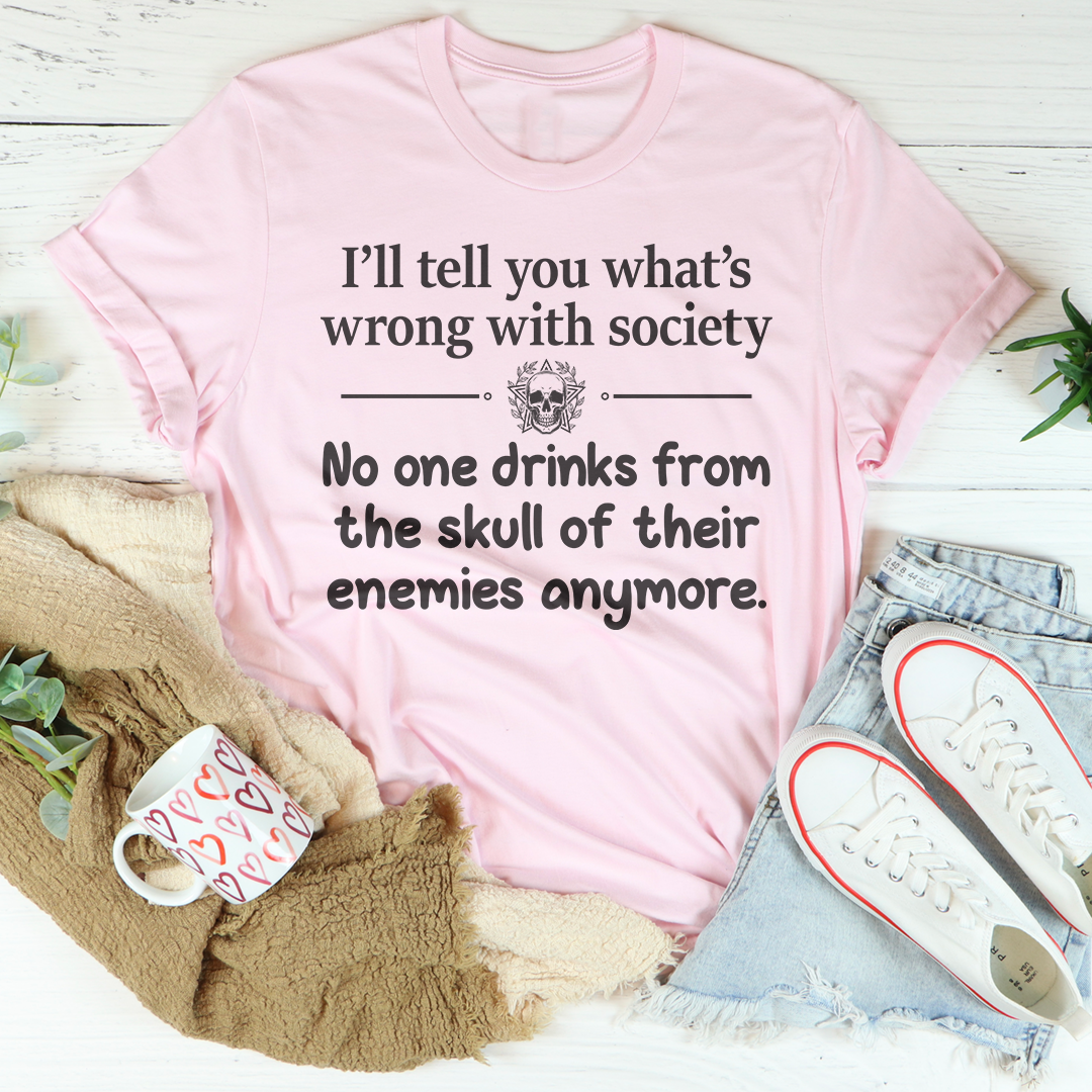 T-shirt Qu'est-ce qui ne va pas avec la société