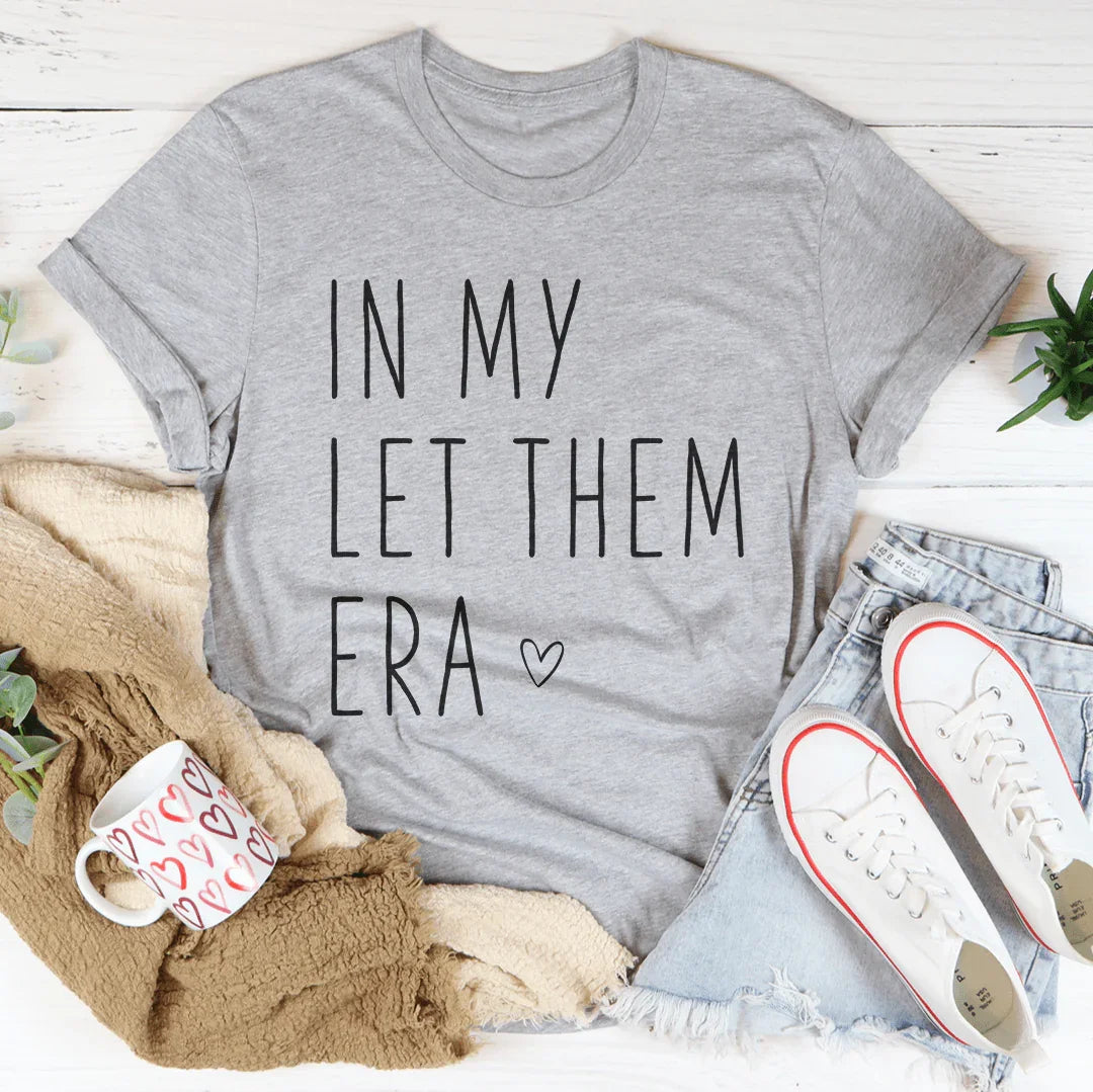 In My Let Them Era Tee Athletic Heather / S Peachy Sunday T-Shirt