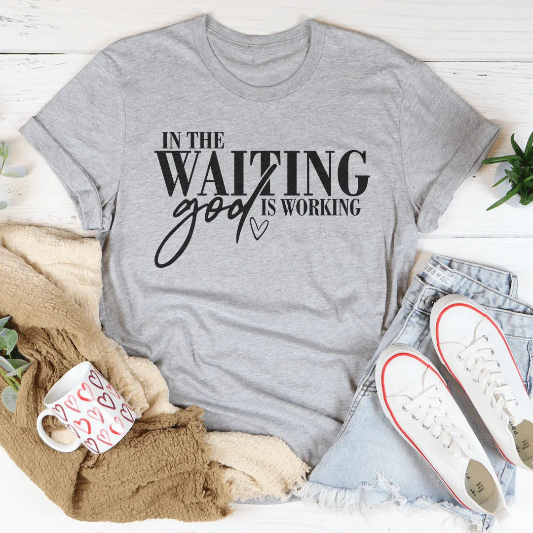 In The Waiting God Is Working Tee Athletic Heather / S Peachy Sunday T-Shirt