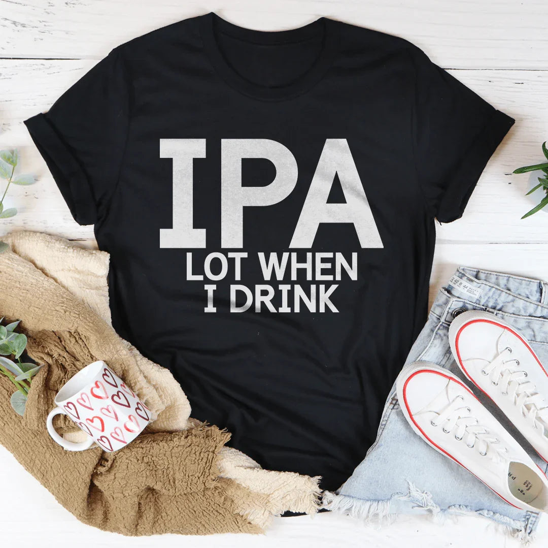 IPA Lot When I Drink Tee Black Heather / S Peachy Sunday T-Shirt