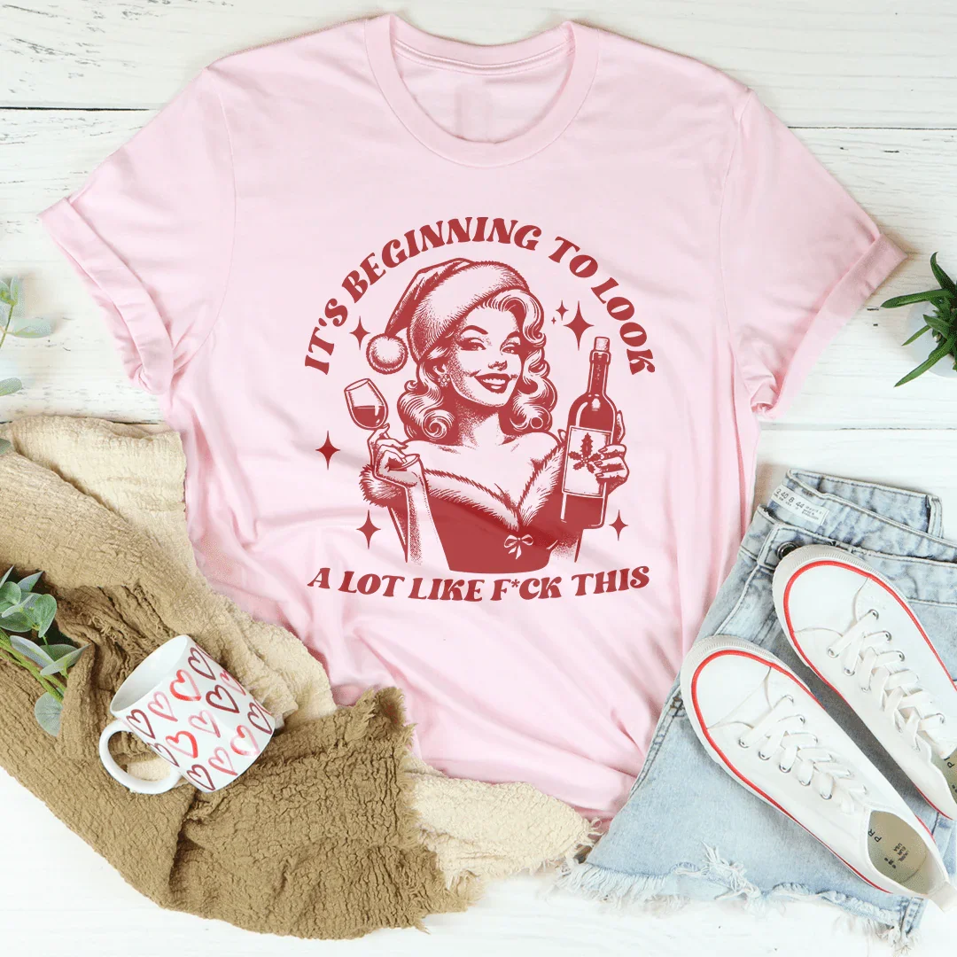 It's Beginning To Look A Lot Like f-ck This Tee Pink / S Peachy Sunday T-Shirt