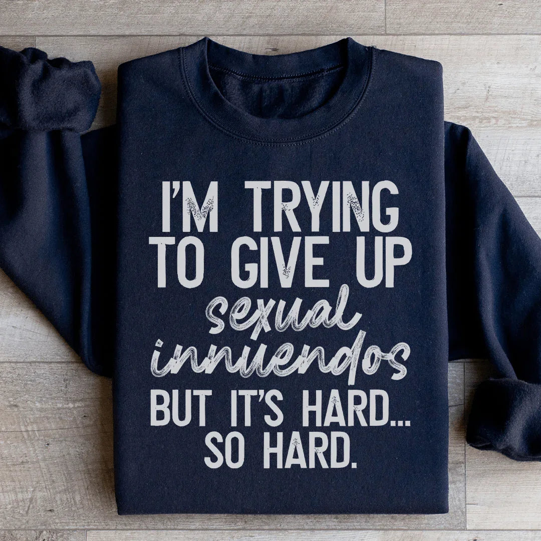 It's Hard So Hard Sweatshirt Peachy Sunday T-Shirt