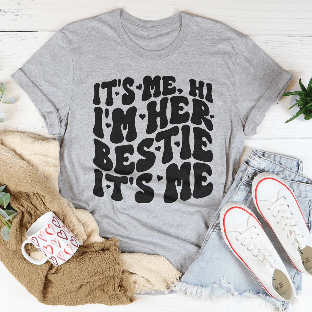 It's Me Hi I'm Her Bestie It's Me Tee Athletic Heather / S Peachy Sunday T-Shirt