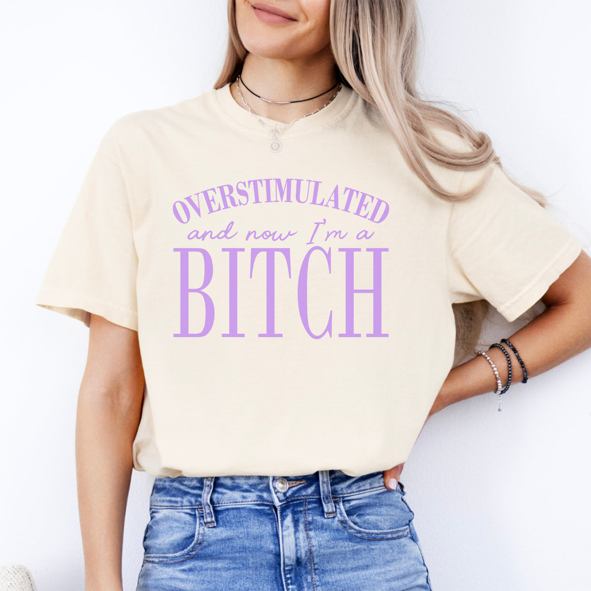 T-shirt « Surstimulée et maintenant je suis une s-l*pe »