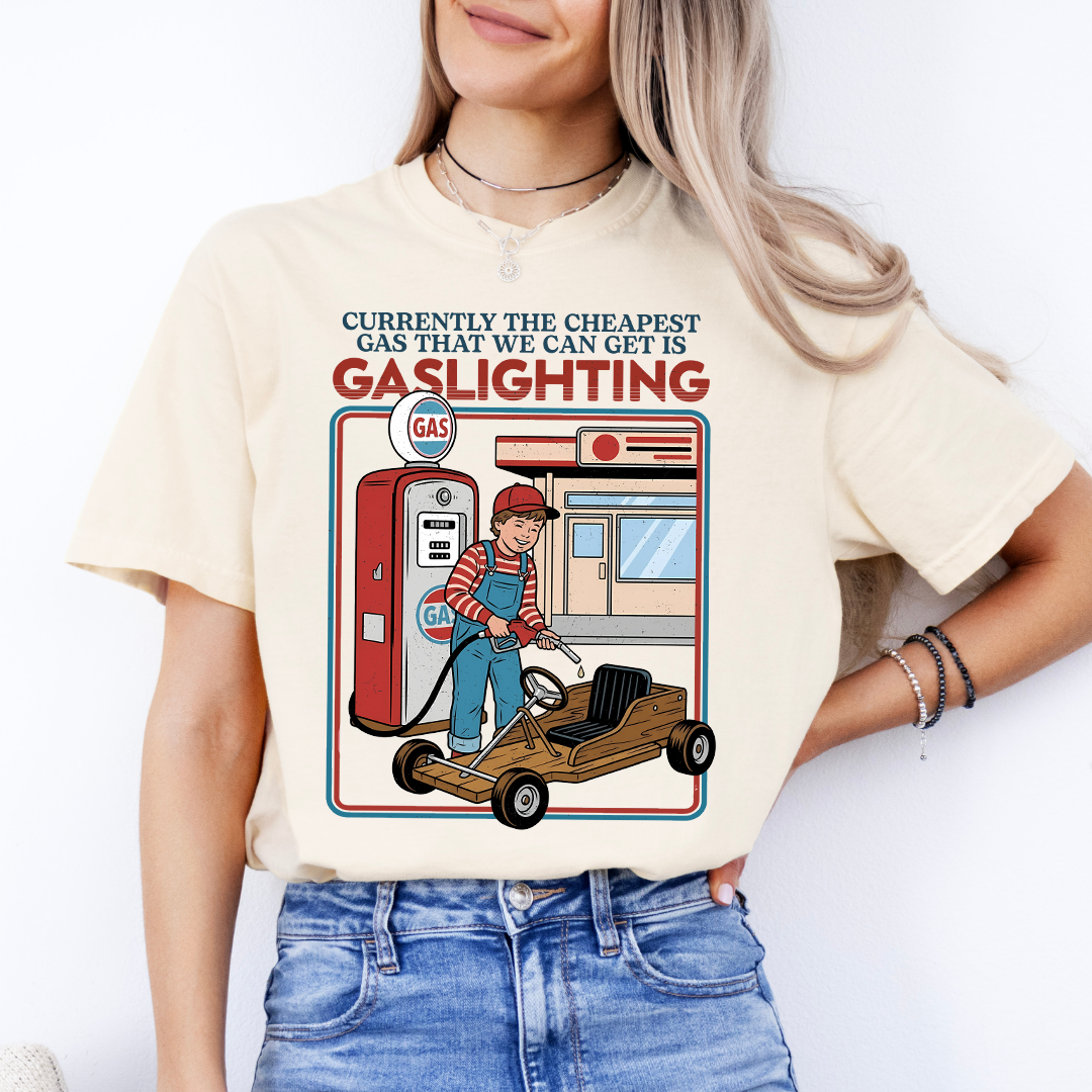 Actualmente el gas más barato que podemos conseguir está "gaslighting" Tee