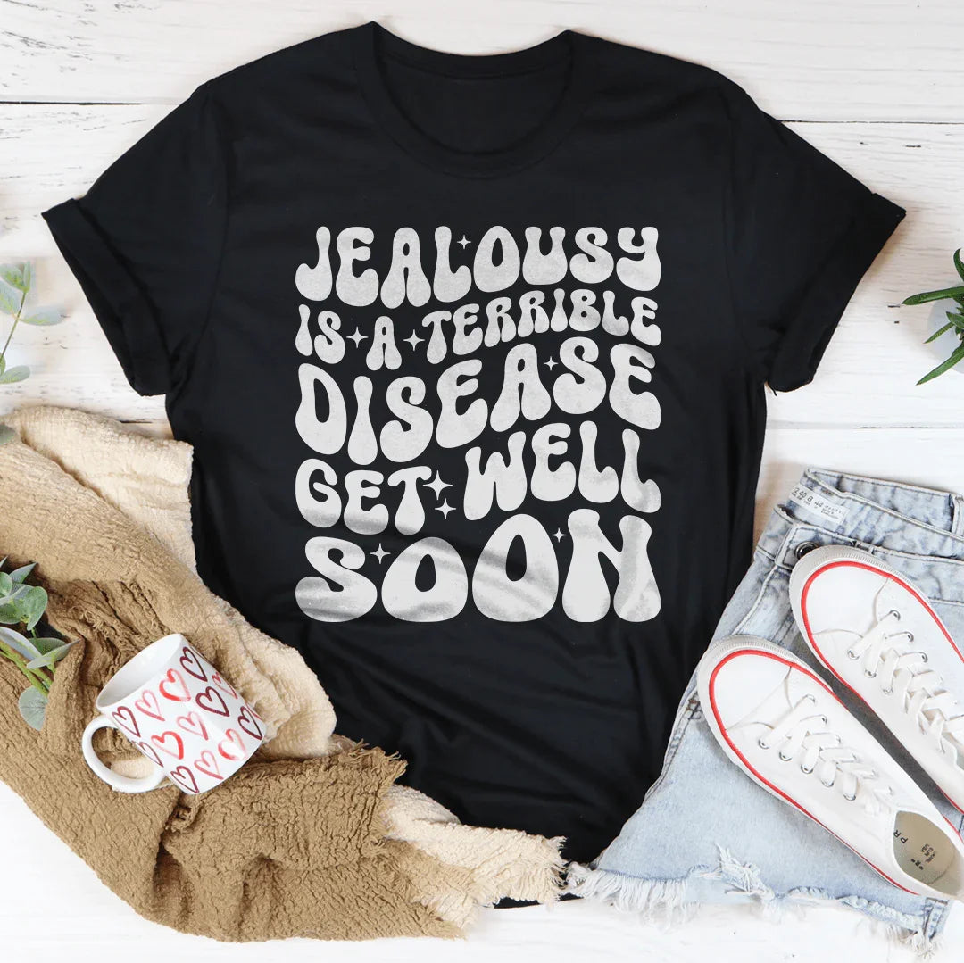 Jealousy Is A Terrible Disease Get Well Soon Tee Black Heather / S Peachy Sunday T-Shirt