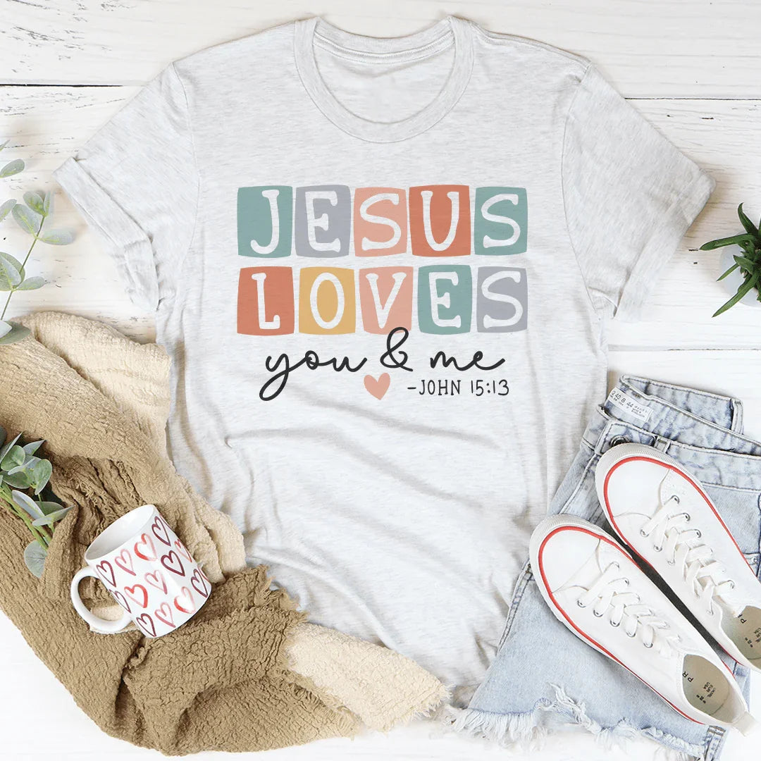Jesus Loves You And Me Tee White / S Peachy Sunday T-Shirt