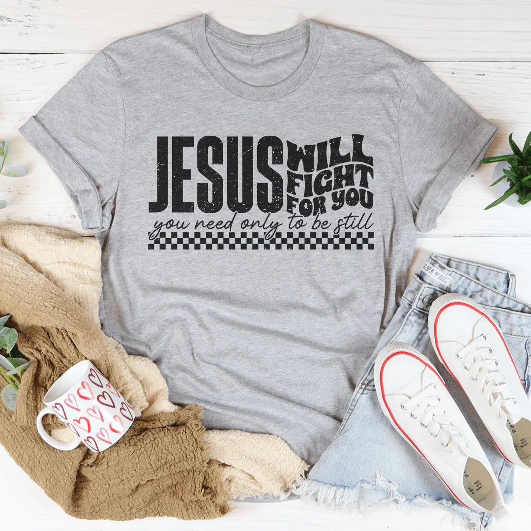 Jesus Will Fight For You Tee Athletic Heather / S Peachy Sunday T-Shirt