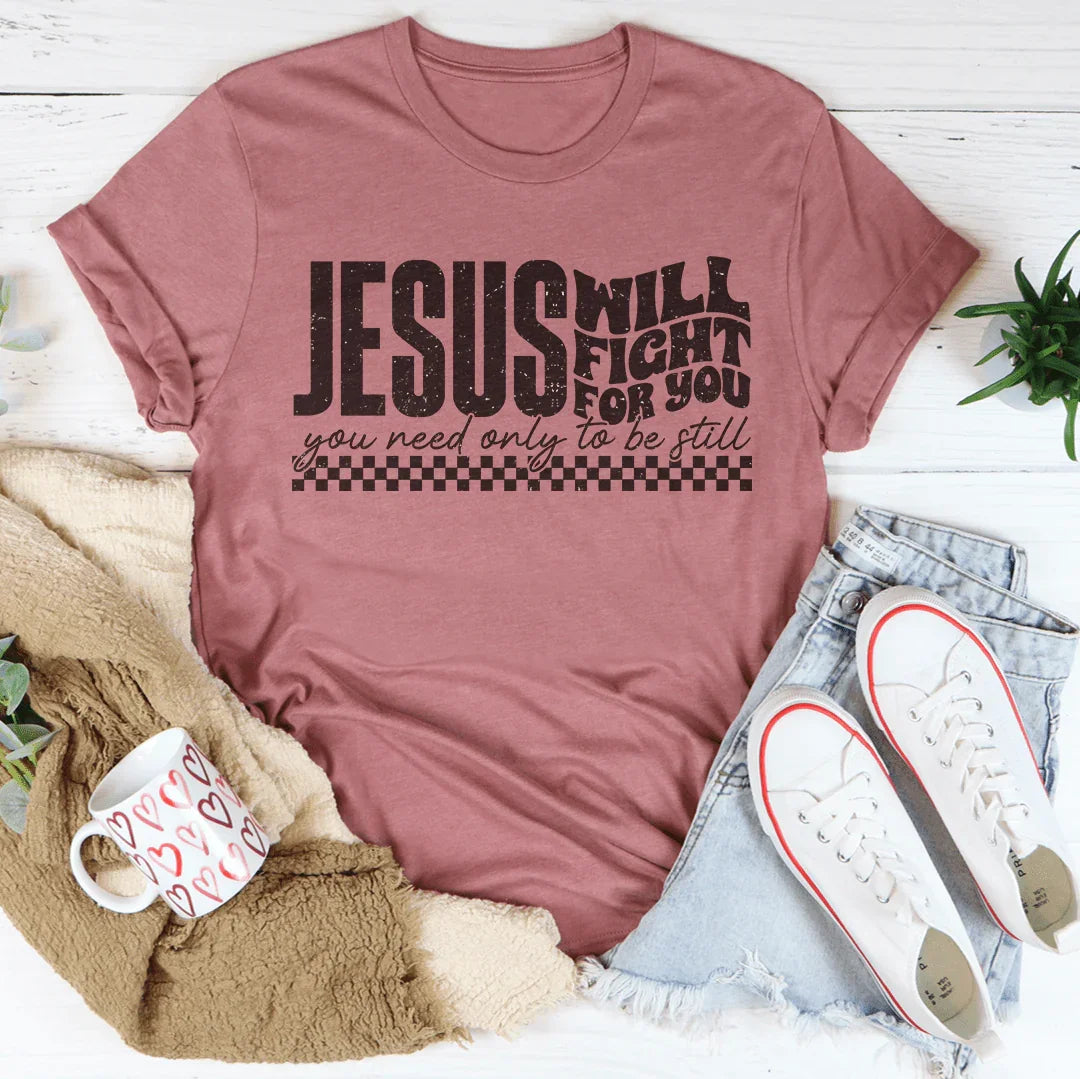 Jesus Will Fight For You Tee Mauve / S Peachy Sunday T-Shirt