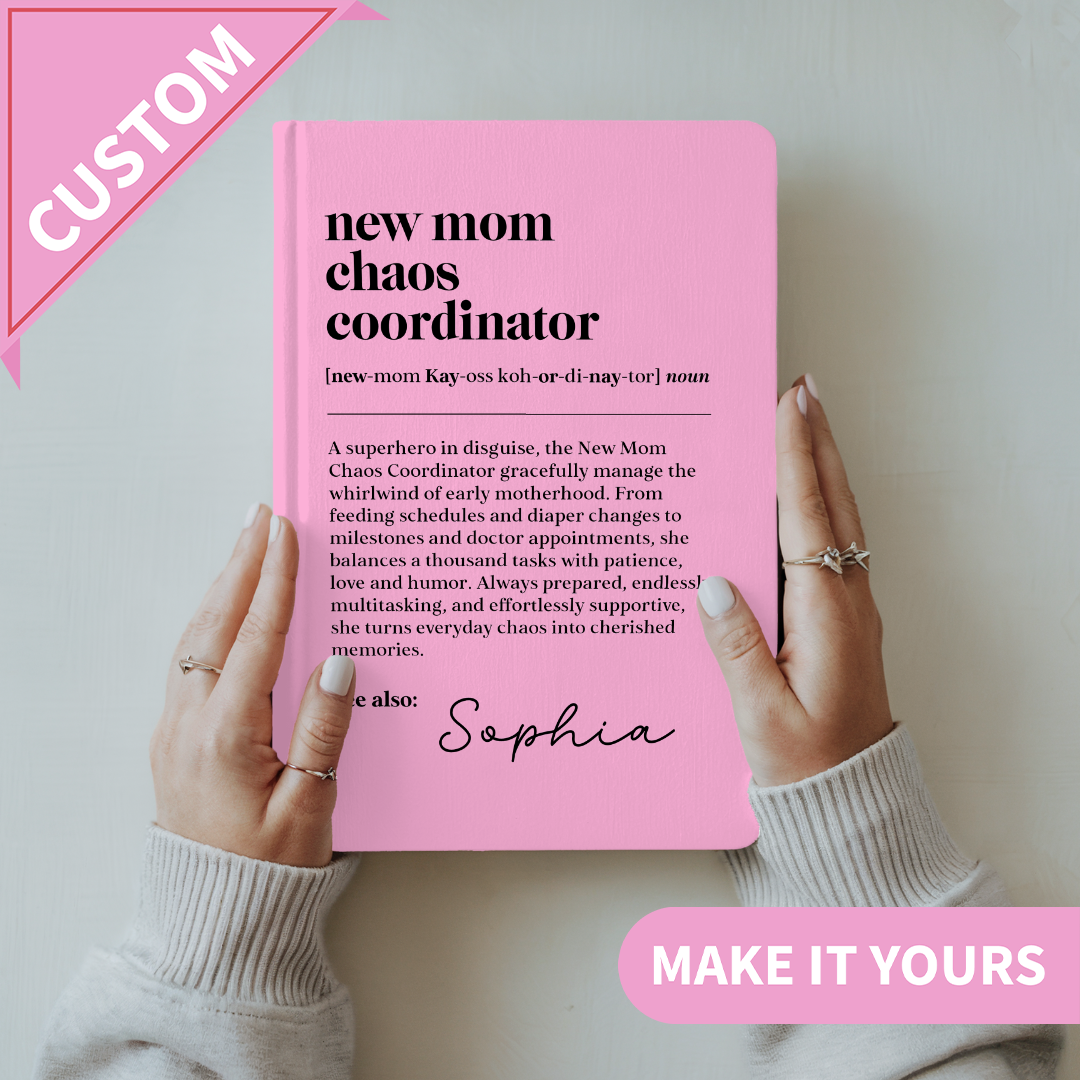 Personalized New Mom Chaos Coordinator Journal