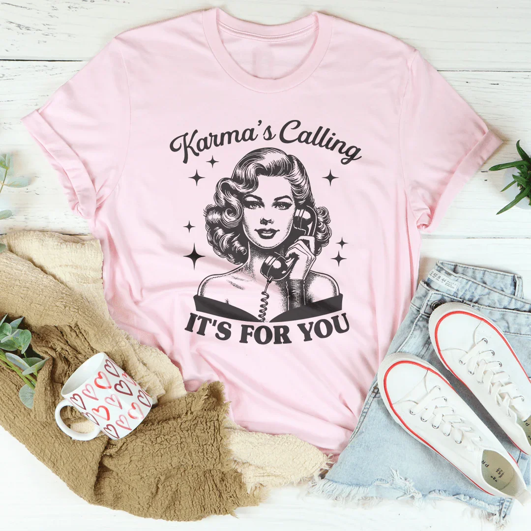 Karma's Calling It's For You Tee Pink / S Peachy Sunday T-Shirt