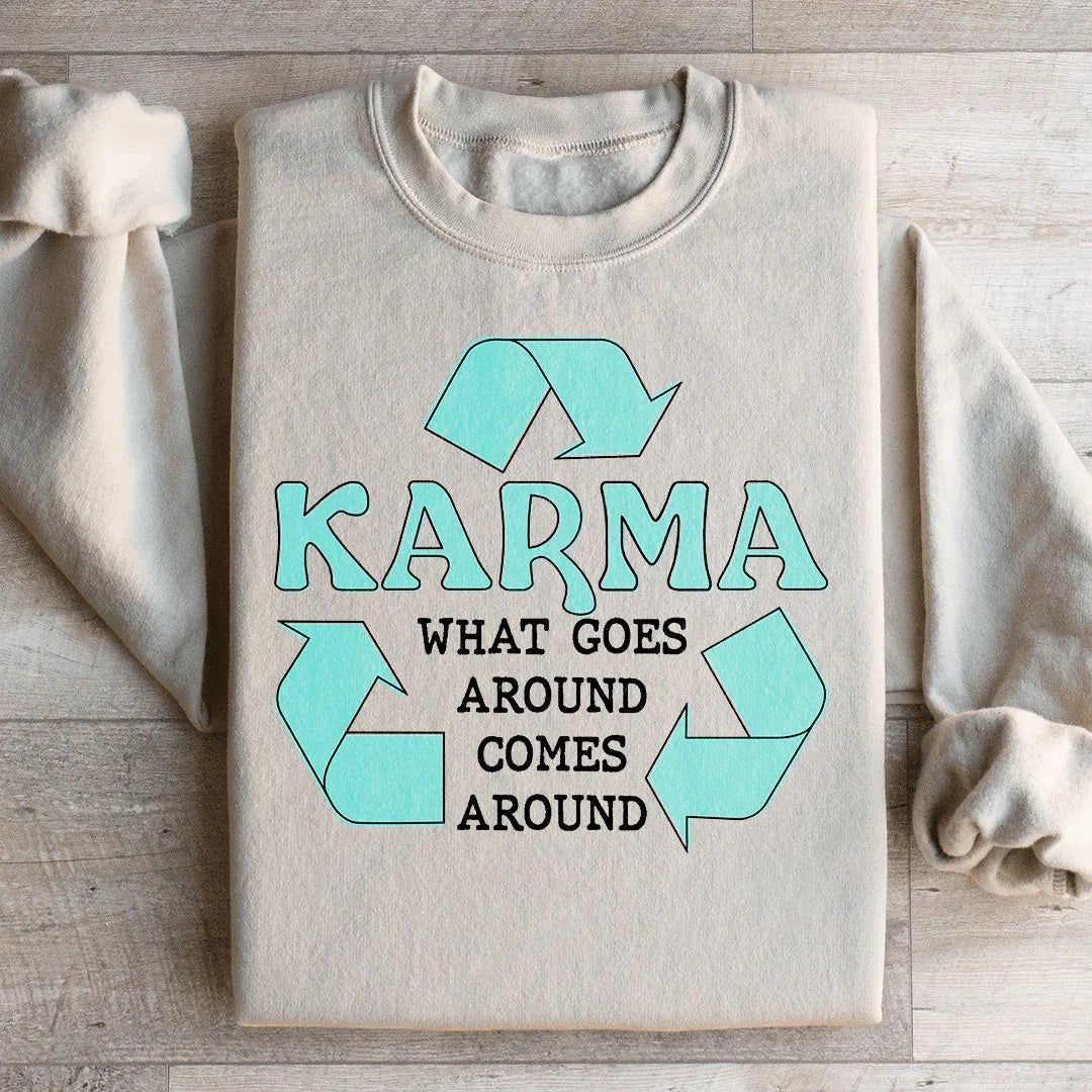 Karma What Goes Around Comes Around Sweatshirt Sand / S Peachy Sunday T-Shirt
