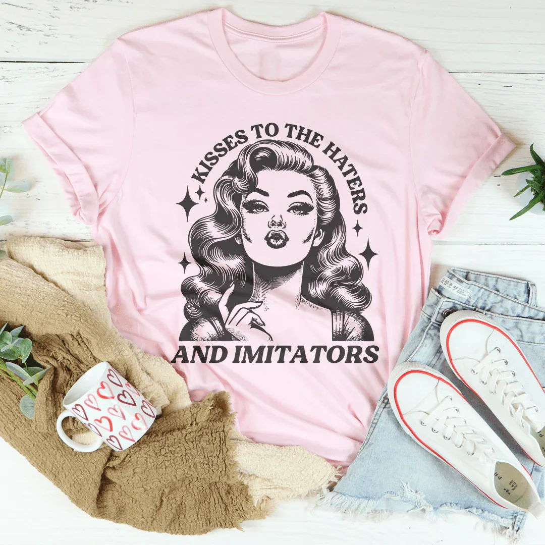 Kisses To The Haters And Imitators Tee Pink / S Peachy Sunday T-Shirt
