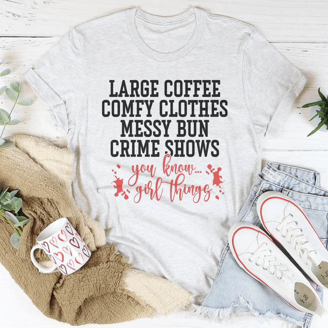 Large Coffee Comfy Clothes Messy Bun Crims Shows Tee Peachy Sunday T-Shirt