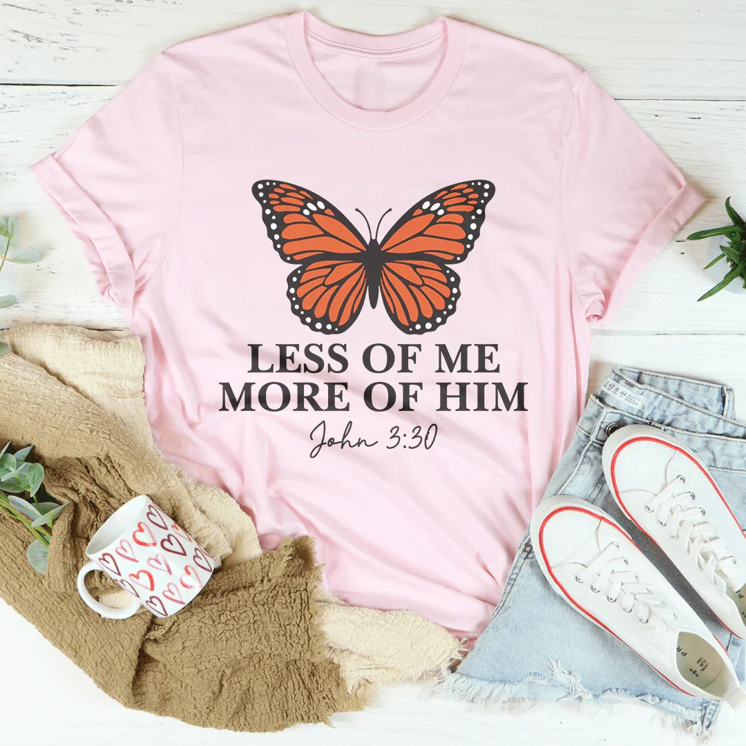 Less Of Me More Of Him Tee Pink / S Peachy Sunday T-Shirt