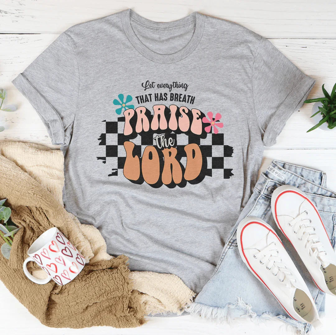 Let Everything That Has Breath Praise The Lord Tee Athletic Heather / S Peachy Sunday T-Shirt
