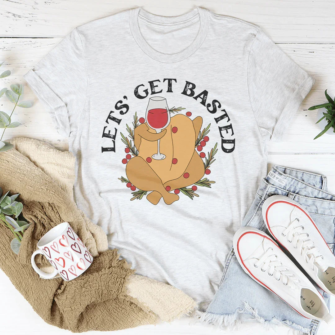 Lets' Get Basted Tee White / S Peachy Sunday T-Shirt