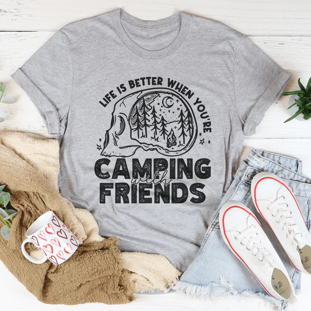 Life Is Better When You’re Camping With Friends Tee Athletic Heather / S Peachy Sunday T-Shirt