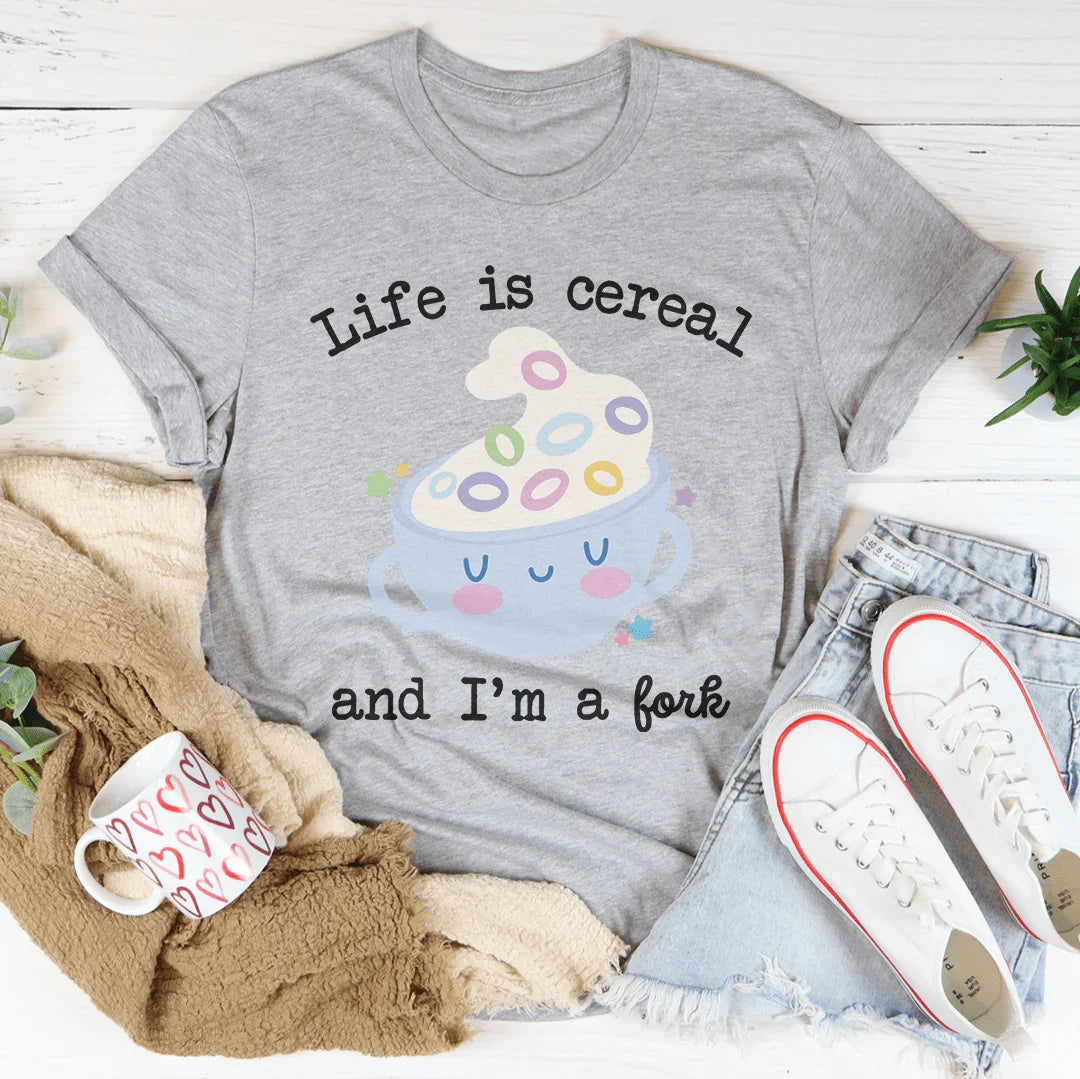 Life Is Cereal And I'm A Fork Tee Athletic Heather / S Peachy Sunday T-Shirt