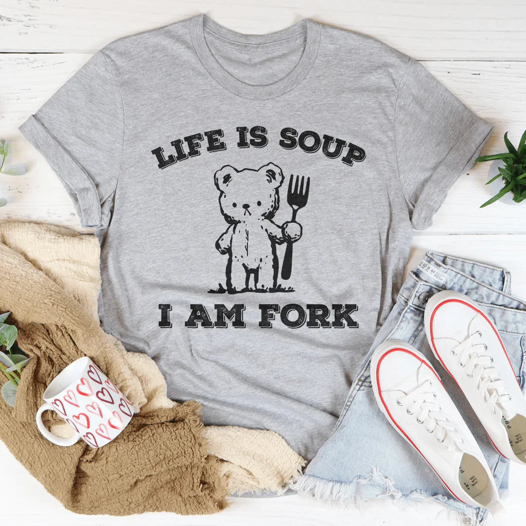 Life Is Soup I Am Fork Tee Athletic Heather / S Peachy Sunday T-Shirt