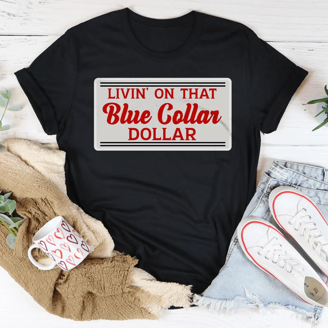Livin On That Blue Collar Dollar Tee Black Heather / S Peachy Sunday T-Shirt